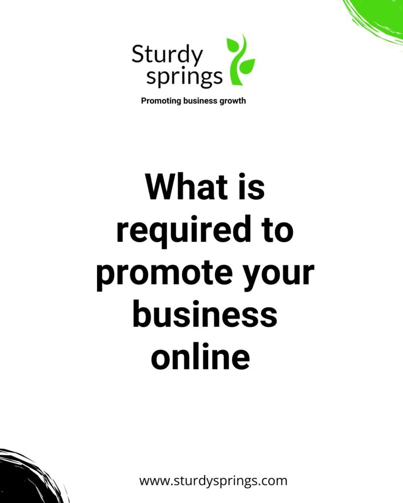 What is required to promote your business online