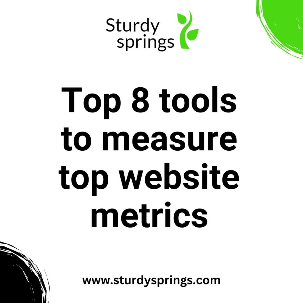 Top 8 tools to measure top website metrics